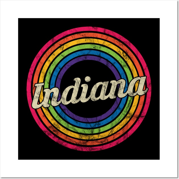 Indiana - Retro Rainbow Faded-Style Wall Art by MaydenArt